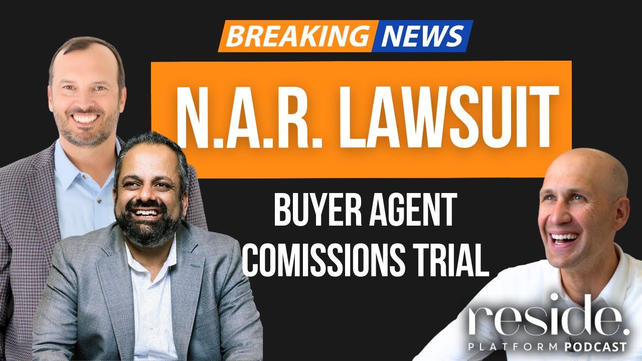 Ep30 EMERGENCY PODCAST National Association of Realtors Lawsuit Buyer Agent Commission Trial
