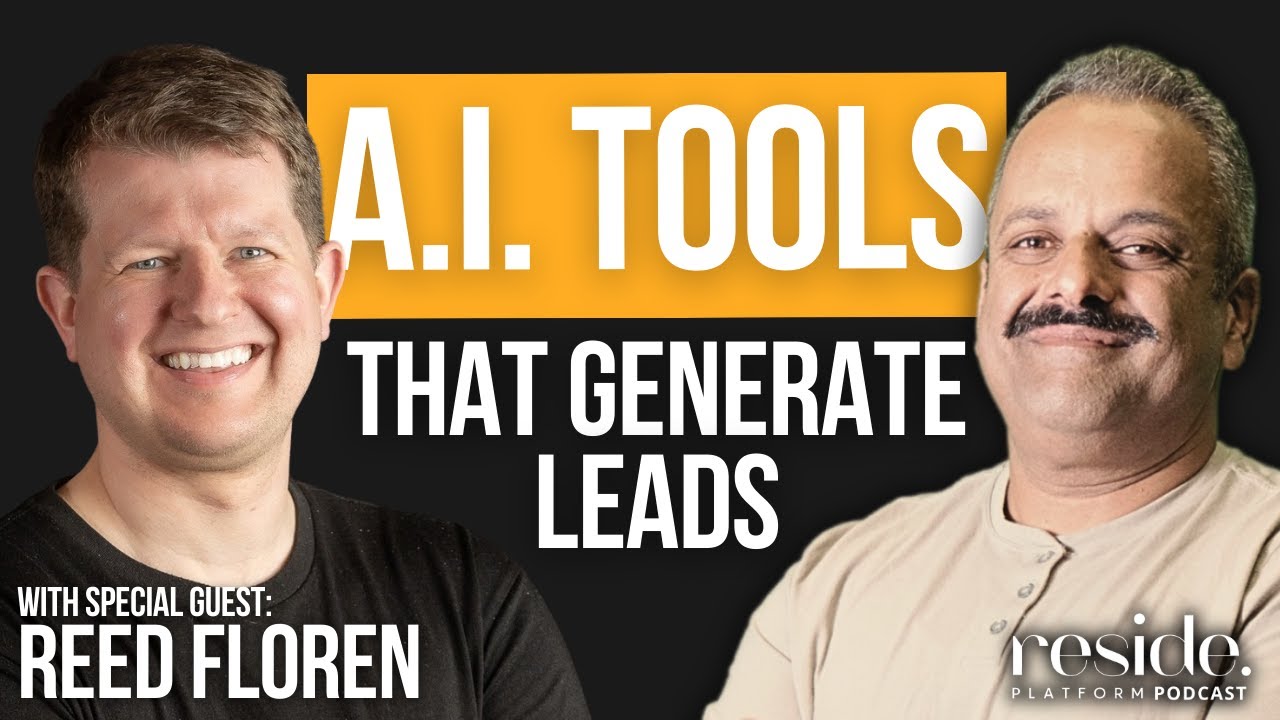 E 58 A.I. Tools That Generate Leads with Reed Floren