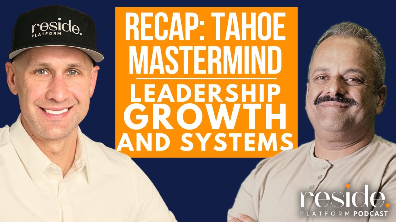 Tahoe Mastermind 2024 Leadership, Growth, and Systems